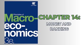 OpenStax Macroeconomics 3e (Audiobook) - Chapter 14: Money and Banking
