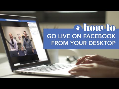 วีดีโอ: คุณสามารถทำ Facebook live จากเดสก์ท็อปได้หรือไม่?