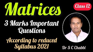 MATRICES 3 MARKS IMPORTANT QUESTIONS CLASS 12 || Matrix 3 Marks Important Questions 2021