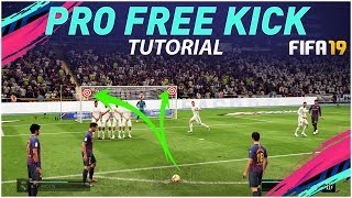 FIFA 19 PRO FREE KICK TUTORIAL - SCORE EVERYTIME WITH THIS SIMPLE TRICK