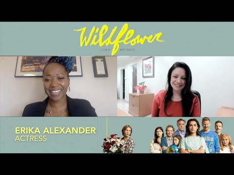 Erika Alexander Talks About The Heart And Purpose In Wildflower