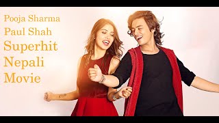 Pooja Sharma And Paul Shah Superhit Nepali Full Movie