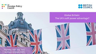 Global Britain: The UK’s soft power advantage? screenshot 1