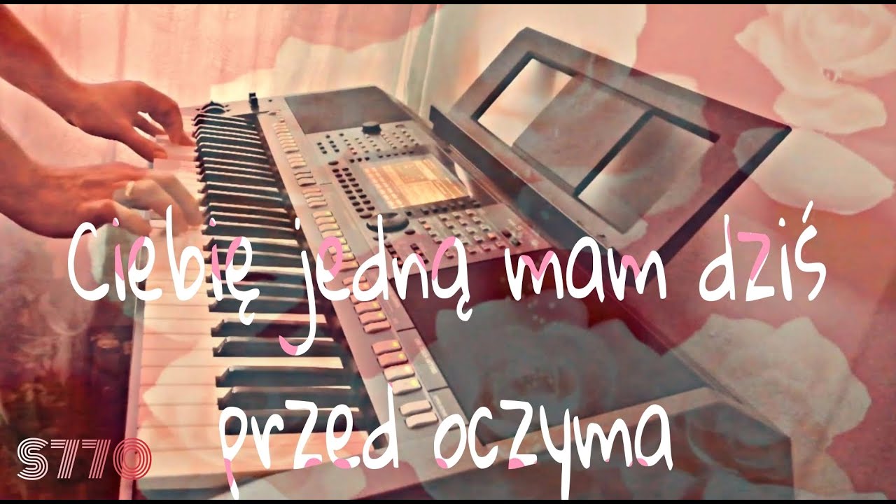 Ciebie Jedną Mam Dziś Przed Oczyma