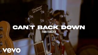 Finn Forster - Can&#39;t Back Down