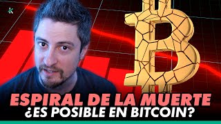 ⛔ ¡El ESPIRAL de la MU3RTE en BITCOIN: ¿Es POSIBLE?! ⛔