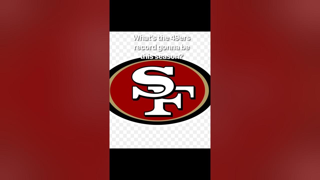 What’s the niners record gonna be? YouTube