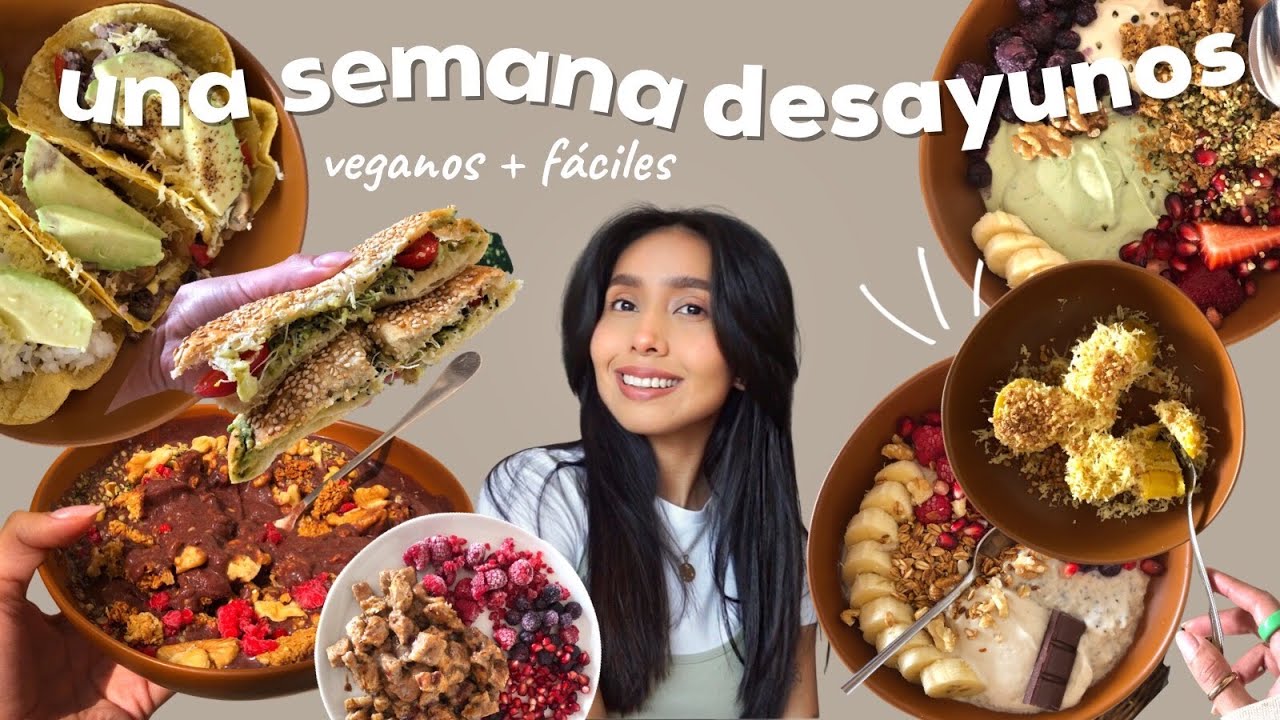 UNA SEMANA DE DESAYUNOS | 7 ideas para no comer solo avena