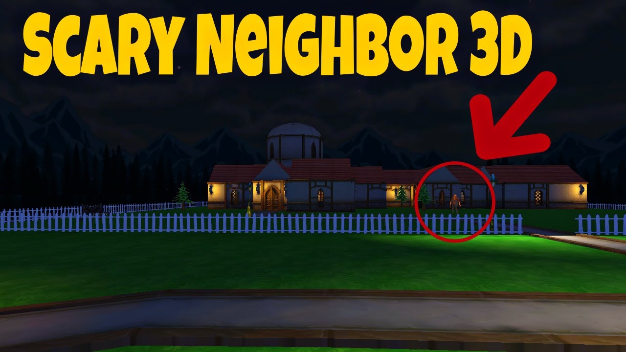 Scary Neighbor 3D - САМЫЙ ГЛАВНЫЙ СЕКРЕТ СОСЕДА! ПРОХОЖДЕНИЕ! ANDROID GAME