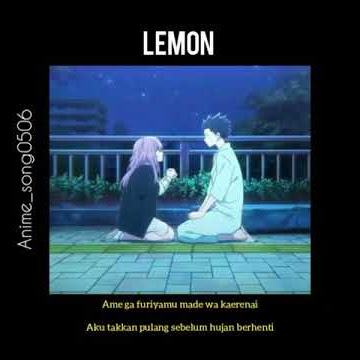 lirik lagu LEMON 30 detik|Amv||Anime|