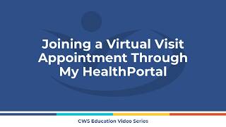 Joining a Virtual Visit Through MyHealthPortal