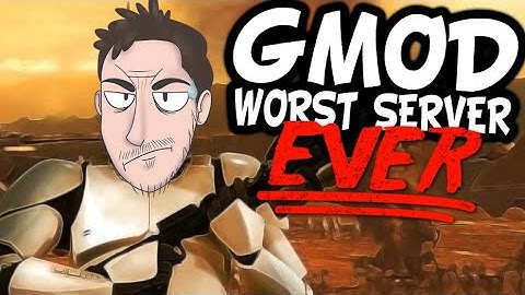 Gmod - Worst Server Ever