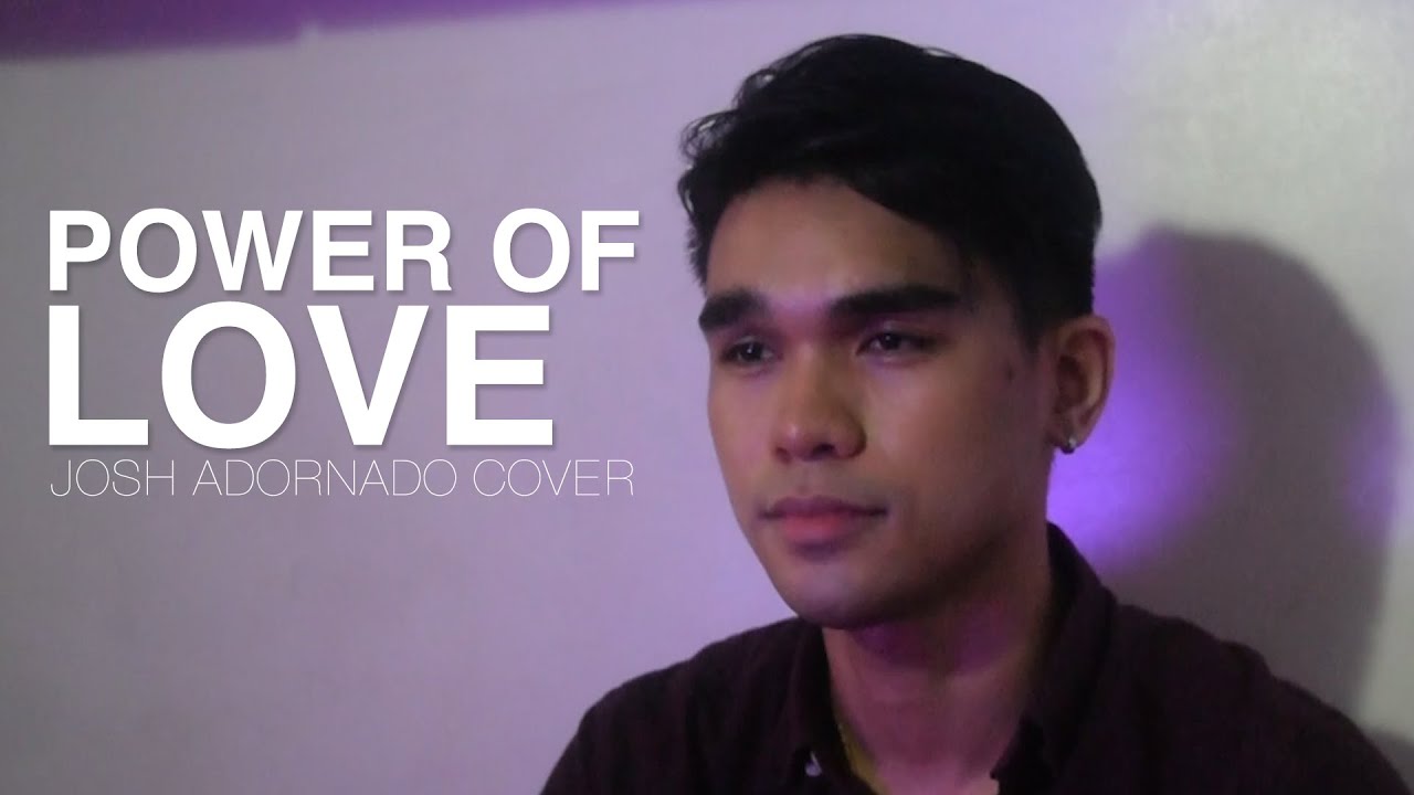 Power of Love - Josh Adornado (Air Supply Cover)