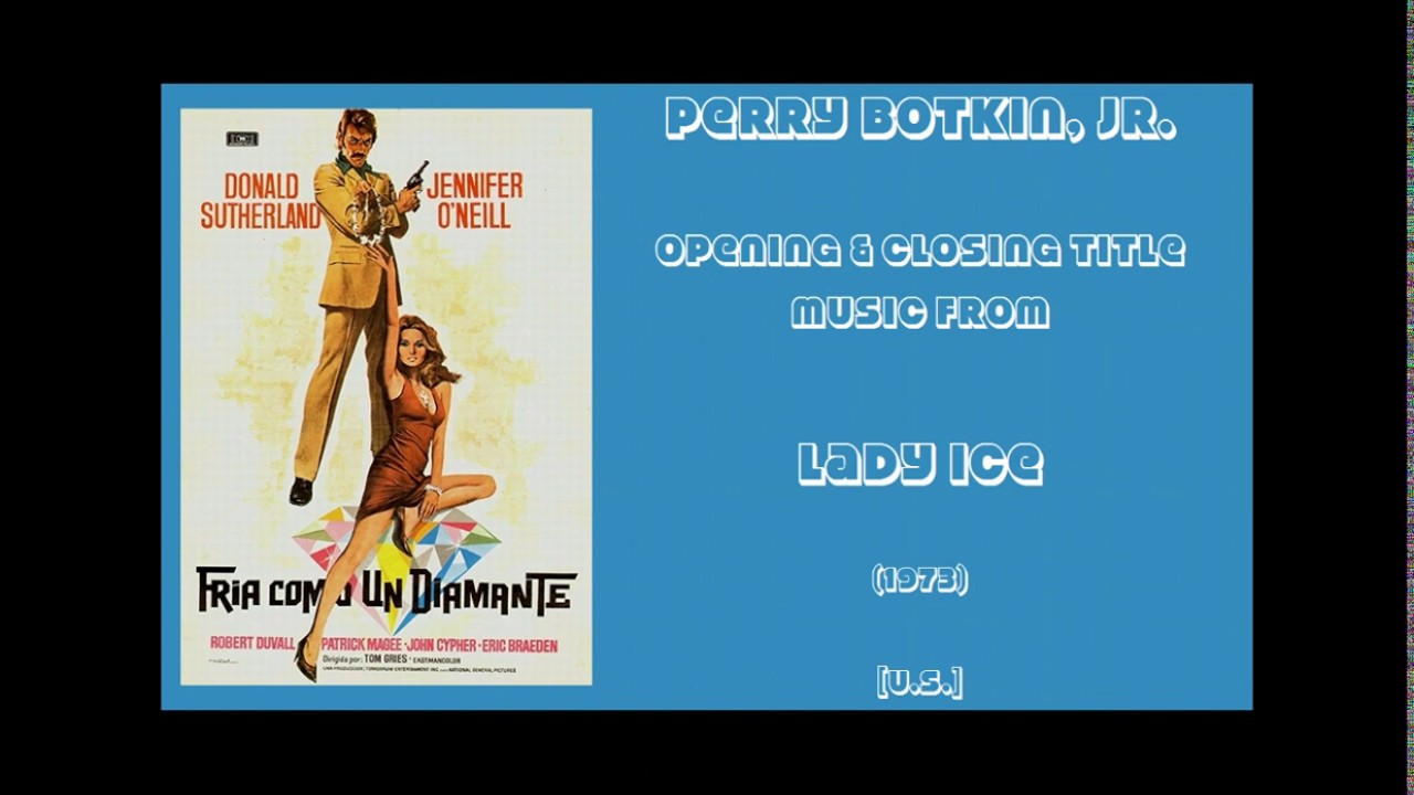 Perry Botkin,Jr: Lady Ice (1973)