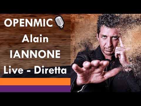 OPENMIC🎙️ Alain Iannone LIVE DIRETTA