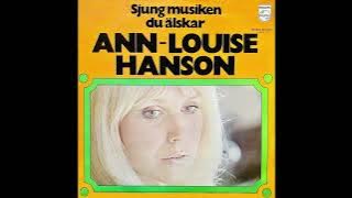 Ann-Louise Hanson - Sjung Musiken Du Älskar