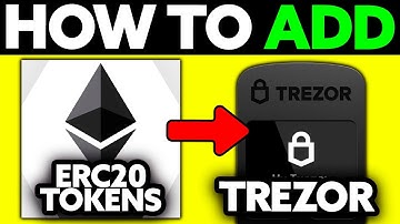 How To Add ERC20 Tokens to Trezor (2025) - Step by Step