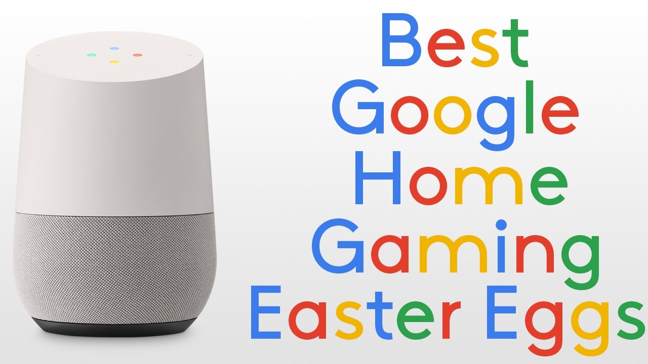  Google Home Gaming Easter Eggs YouTube