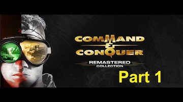 Command & Conquer Remaster Playthrough (NOD Campaign) - Part 1