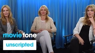 'The Other Woman' | Unscripted | Cameron Diaz, Kate Upton, Leslie Mann