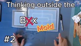 Thinking outside of the mold #2