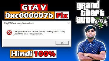 GTA 5 - 0xc000007b Error Fix - The application was unable to start correctly 💯🔥