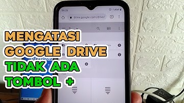 Tutorial Mengatasi Google Drive Tidak Ada Tanda + (Plus)