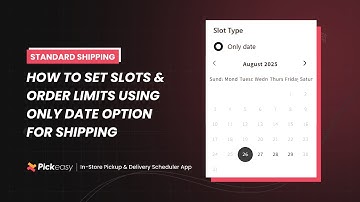 How to set slots & order limits using only date option for shipping | Pickeasy User Guide