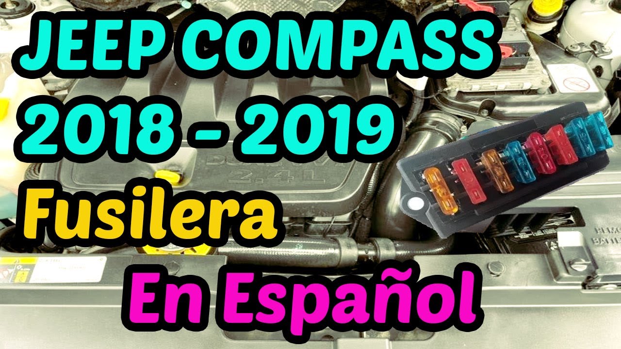 DIAGRAMA de FUSIBLES Jeep Compass 2018 - 2019 [ En Español ] - YouTube