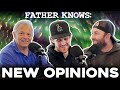 Father knows new opinions ft matt and taylor  father knows something podcast