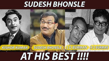 SUDESH  BHONSLE mimicking KISHOR DA And SACHIN DEV BURMAN. Hilarious !!!!