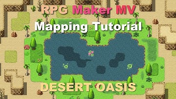 RPG Maker MV: Mapping Tutorial - Desert Oasis