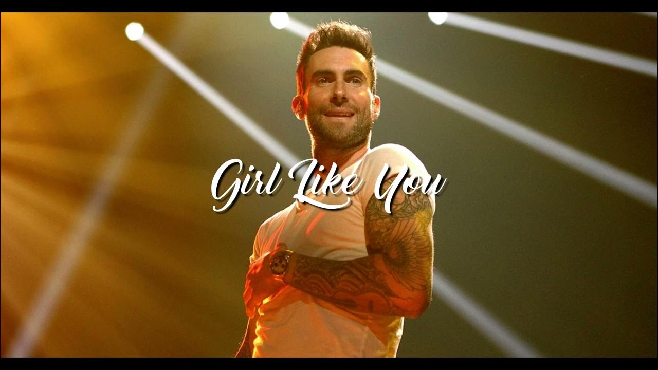 Maroon 5 Girl Like You Deutsche übersetzung www.youtube.com