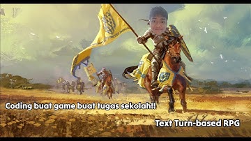 Buat game Turn-based RPG dalam bentuk Teks!!