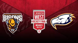 2025-26 Women's Hockey Finals - Manitoba vs UBC (Game 1)