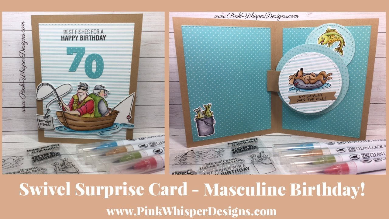 Swivel Surprise Card - Masculine Birthday!