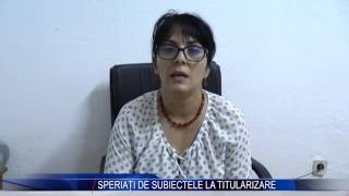 Speriati De Subiectele La Titularizare