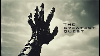 The Greatest Quest / Sci Fi Ambient / Dark Ambient / Ambient & Atmospheric Techno