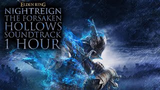 Dreglord, Traitorous Straghess 1 Hour - Elden Ring Nightreign The Forsaken Hollows OST Soundtrack