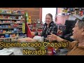 Nos Fuimos A El Supermercado Chapala De Yerington! 🌿💯🛒