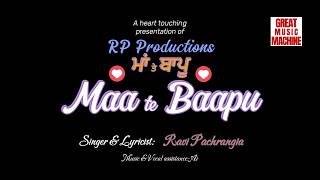 Maa te Baapu, Maa-Baapu, Bebe-Baapu