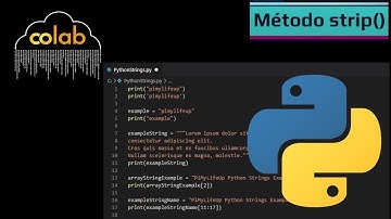 Cómo Usar el Método .strip() en Python (Usando Google Colab)