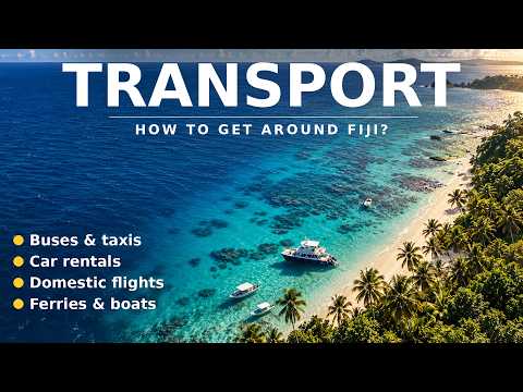 Fiji Transport Guide 2026–27 | Flights, Buses, Ferries & More