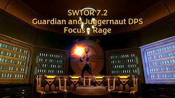 SWTOR 7.2 Guardian - Focus & Juggernaut - Rage
