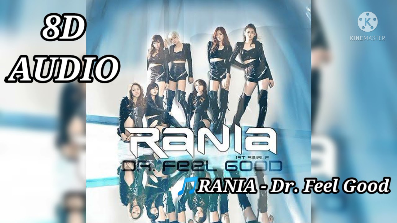 RANIA - Dr. Feel Good [8D AUDIO]