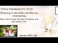 Rückzug in die Stille und Mut zur Innenschau- hier ist der Ort des Friedens und der Kraft in Dir