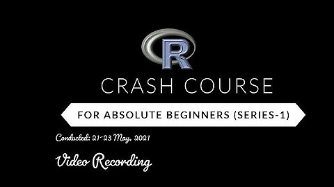 R Crash Course for Beginners Series 1 Day 1