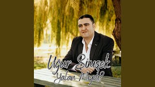 Yalan Mıydı?