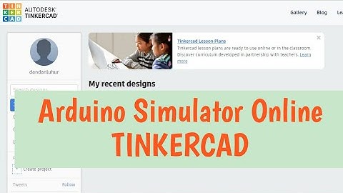Tutorial Praktikum Virtual Arduino Simulator Online Menggunakan Tinkercad