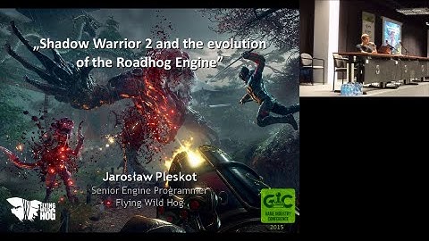 Shadow Warrior 2 and the evolution of the Roadhog Engine [Unofficial video].